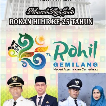 Penghulu Pujud Utara:  Selamat Hari Jadi Rokan Hilir Ke-25 Tahun