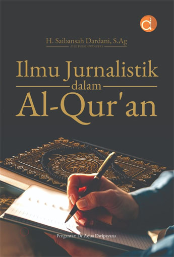 Ketua PWI Kepri Saibansah Dardani Segera Terbitkan Buku Ilmu Jurnalistik dalam Al-Qur’an